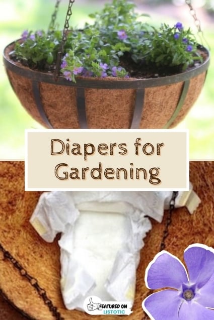 Diapers for gardening.