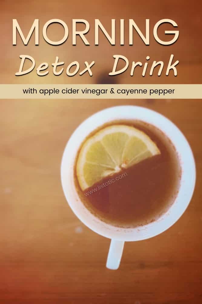 Morning Detox with a hot drink that has apple cider vinegar and cayenne pepper cinnamon lemon and honey. Detox drink to help start feeling good again. 