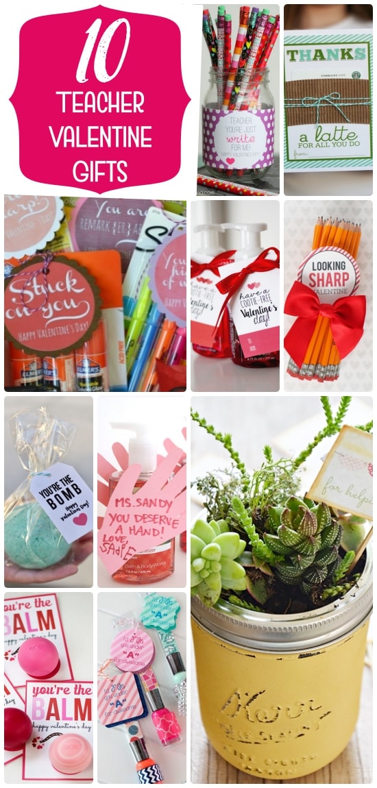 30 + Adorable and Easy to Make Teacher Valentine Gifts that are