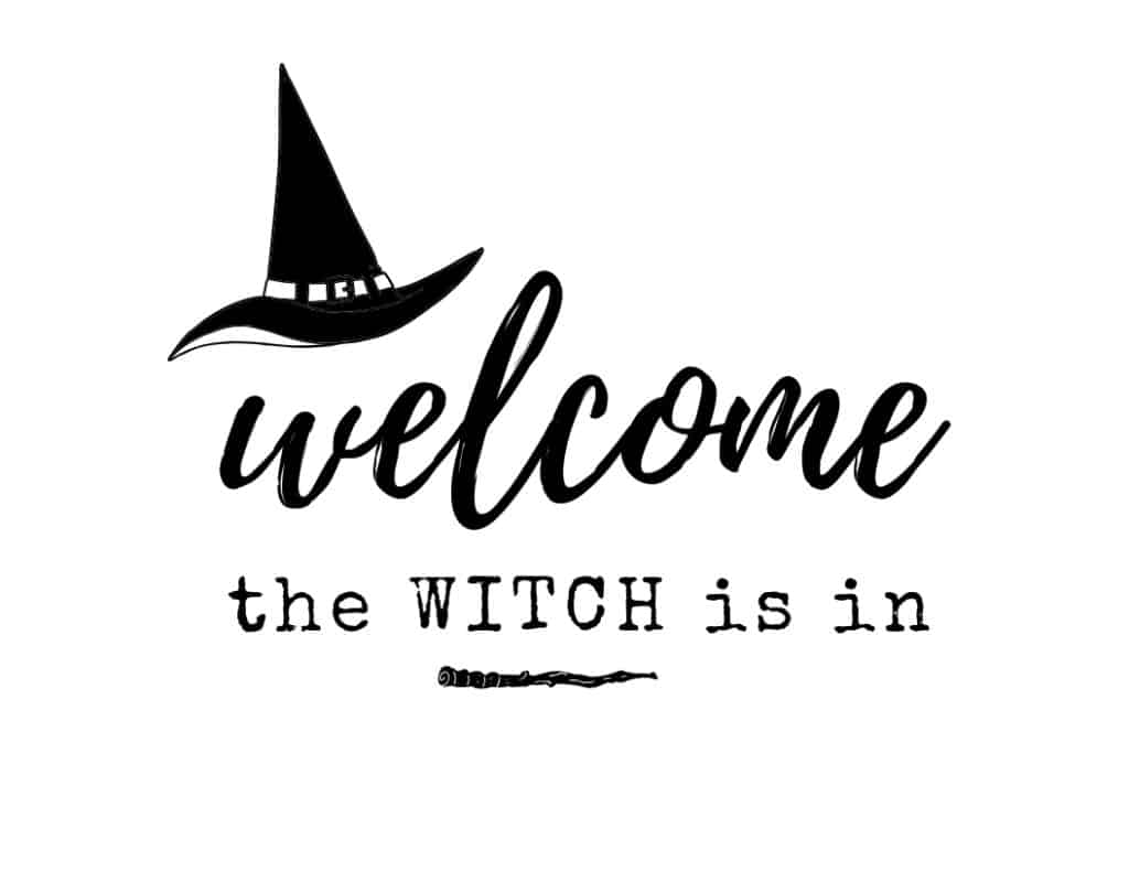 Black and white free printable Halloween Party welcome sign with a black witch hat and words that say Welcome the witch is in.