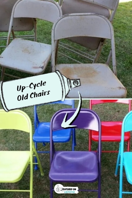 Up-cycle old chairs.
