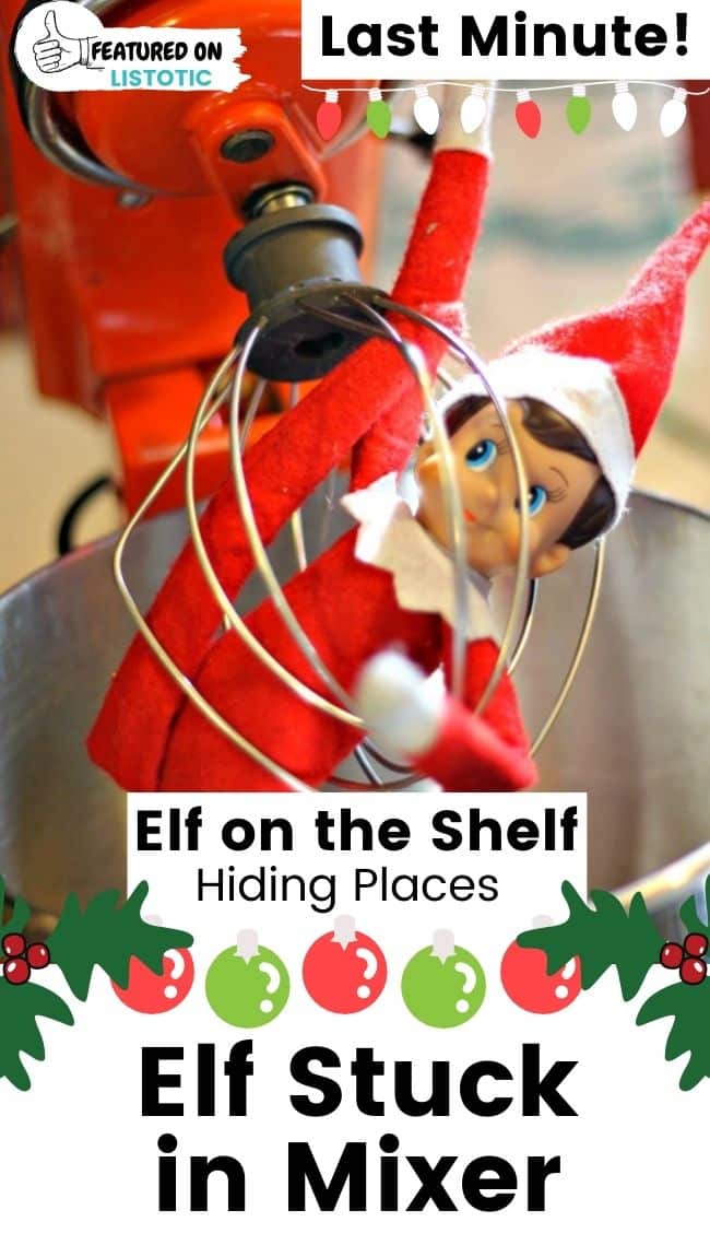 Elf on the Shelf stuck in mixer.