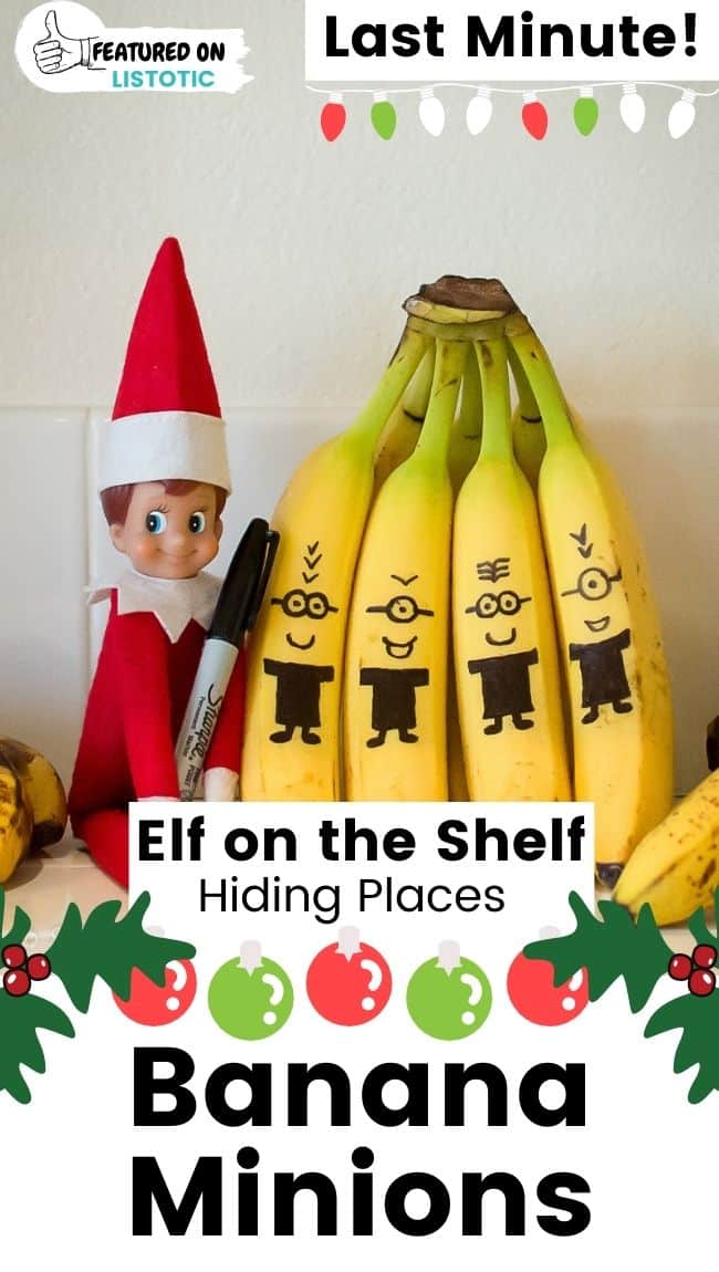 Elf on the Shelf banana minions.