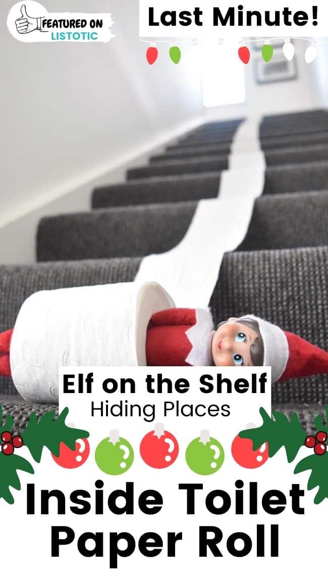 Elf on the Shelf inside toilet paper roll.