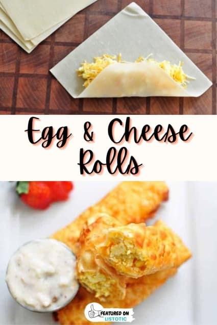 Egg and cheese rolls.