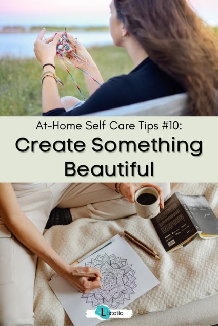 Create something beautiful self care tips.