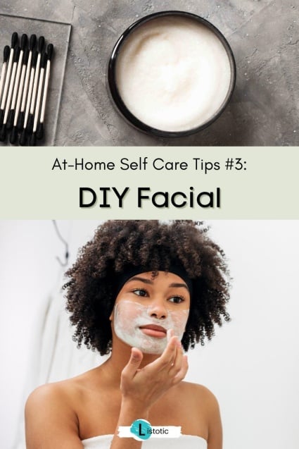 DIY facial self care tips.