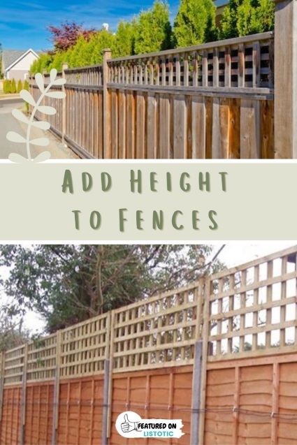 Add height to fences.