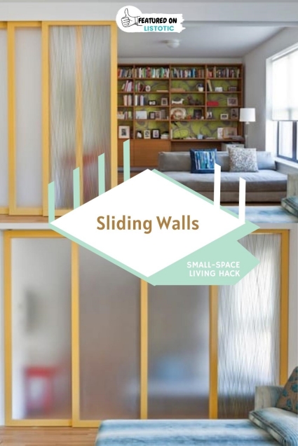 Sliding walls.