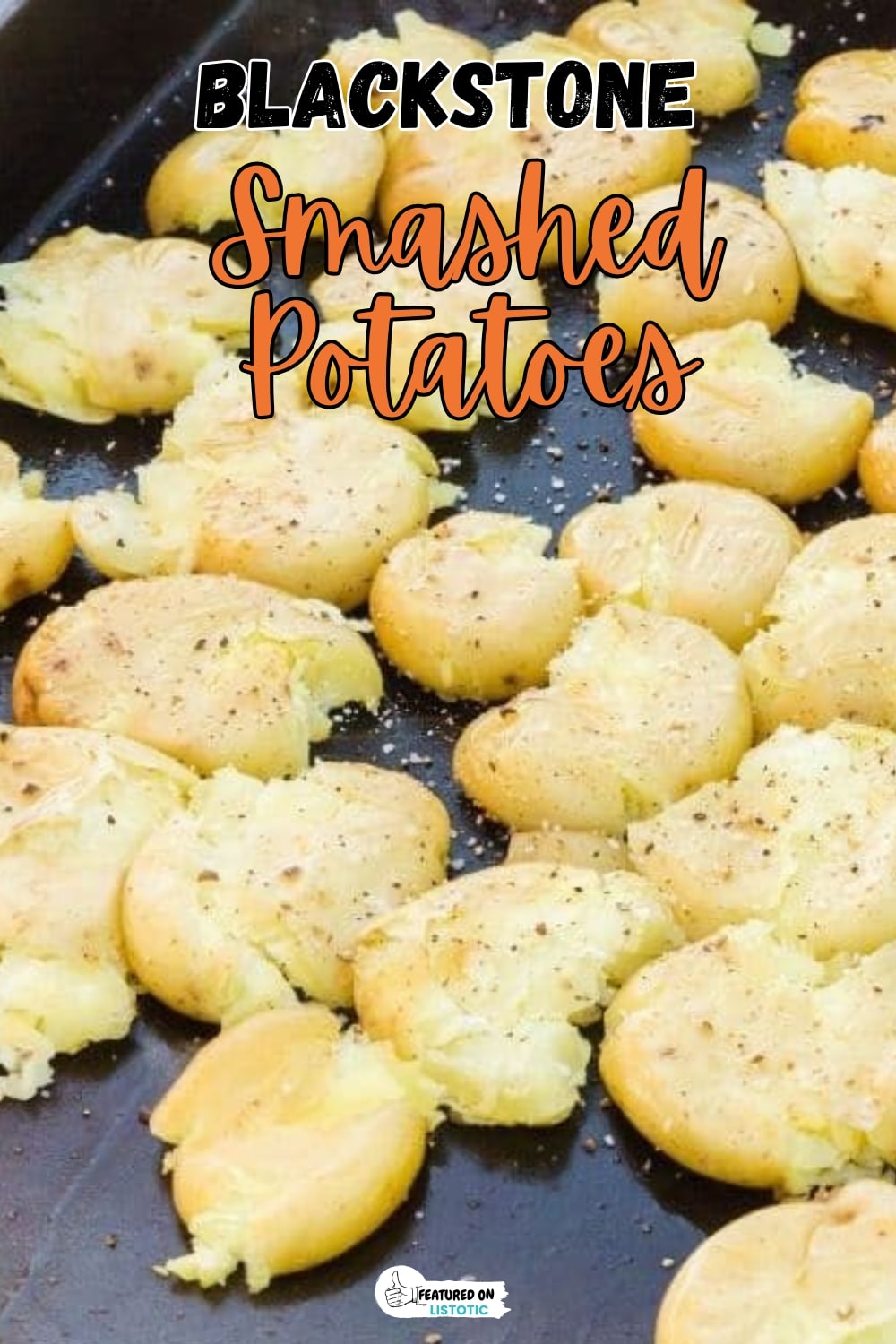 Crispy Smashed Potatoes with Garlic and Herbs on Blackstone