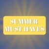 featured image summer must haves